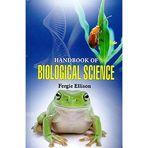 Handbook of Biological Science, Fergie Ellison