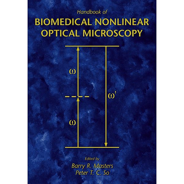 Handbook of Biomedical Nonlinear Optical Microscopy