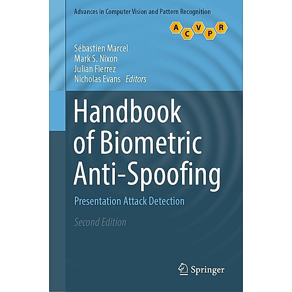 Handbook of Biometric Anti-Spoofing / Advances in Computer Vision and Pattern Recognition