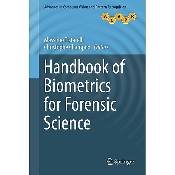 Handbook of Biometrics for Forensic Science / Advances in Computer Vision and Pattern Recognition