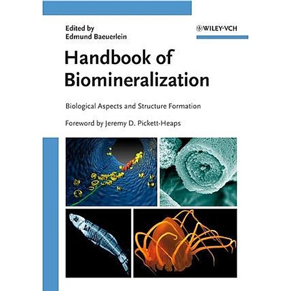 Handbook of Biomineralization, 3 vols.