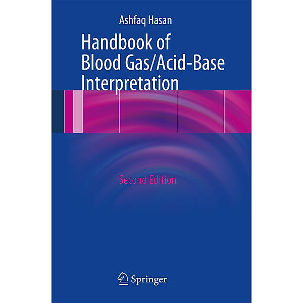 Handbook of Blood Gas/Acid-Base Interpretation, Ashfaq Hasan