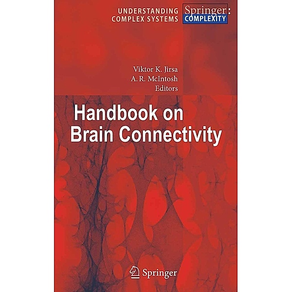 Handbook of Brain Connectivity / Understanding Complex Systems