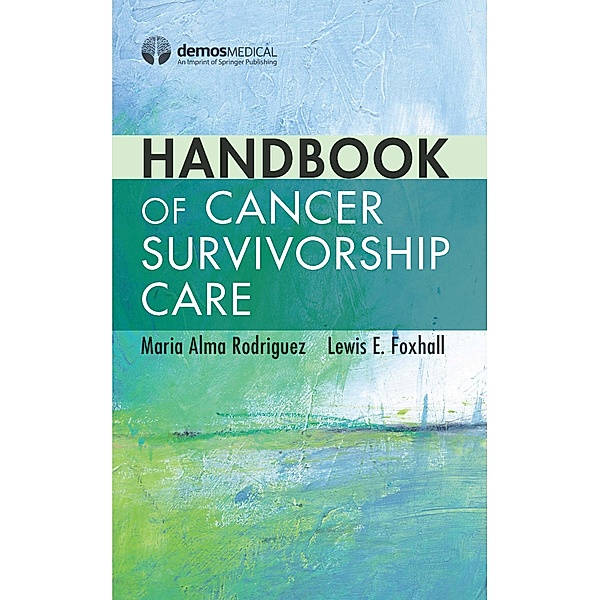 Handbook of Cancer Survivorship Care