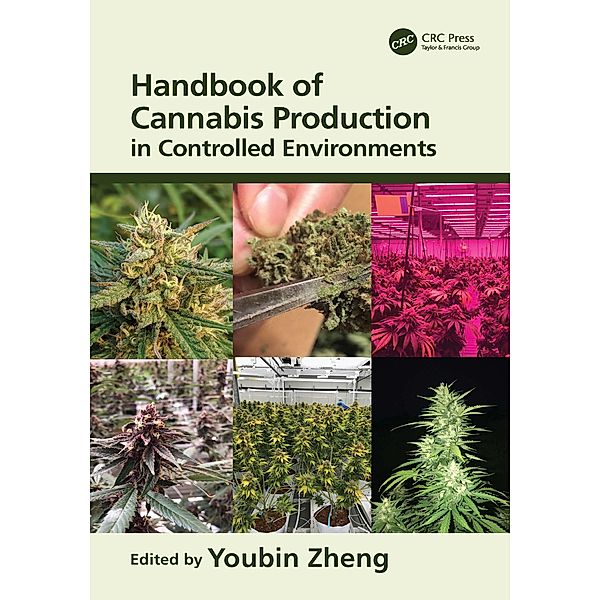 Handbook of Cannabis Production in Controlled Environments