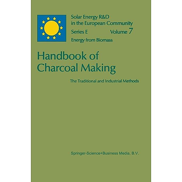 Handbook of Charcoal Making / Solar Energy R&D in the Ec Series E: Bd.7, Walter Emrich