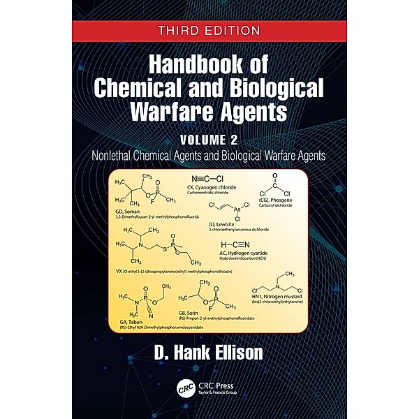 Handbook of Chemical and Biological Warfare Agents, Volume 2, D. Hank Ellison