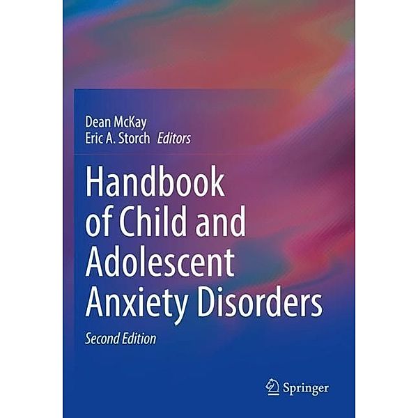 Handbook of Child and Adolescent Anxiety Disorders