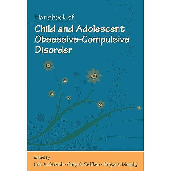 Handbook of Child and Adolescent Obsessive-Compulsive Disorder