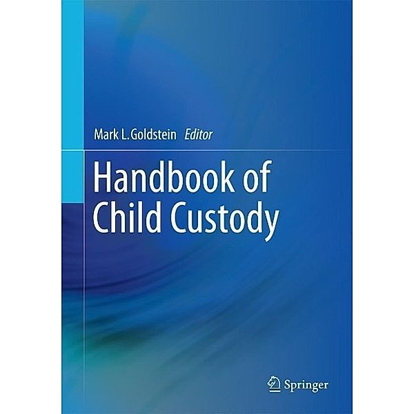 Handbook of Child Custody