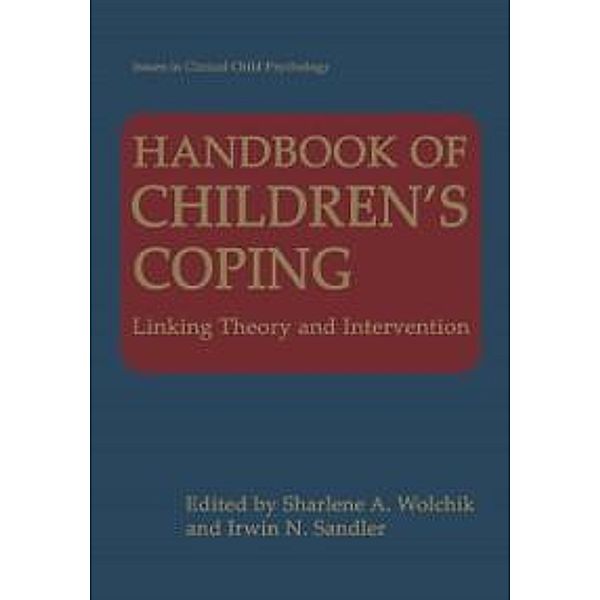 Handbook of Children's Coping / Issues in Clinical Child Psychology