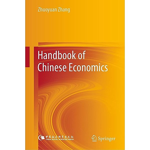 Handbook of Chinese Economics, Zhuoyuan Zhang