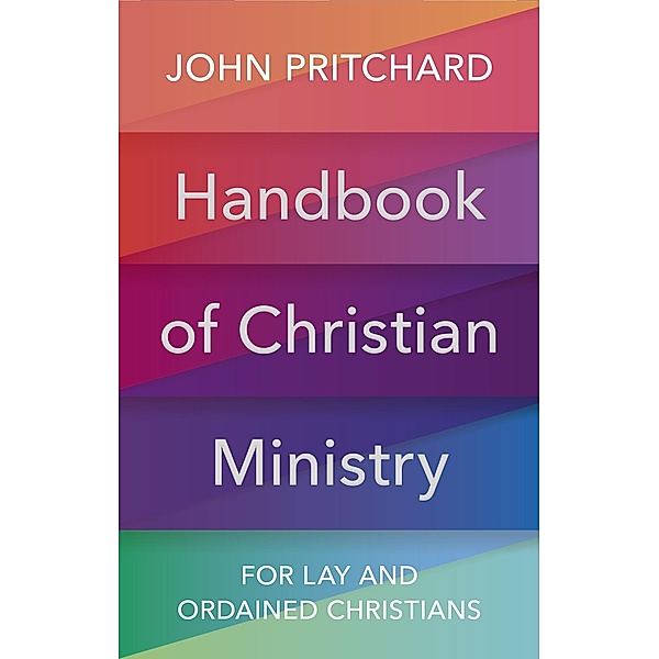 Handbook of Christian Ministry, John Pritchard