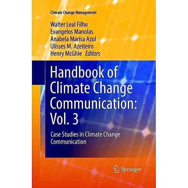 Handbook of Climate Change Communication: Vol. 3