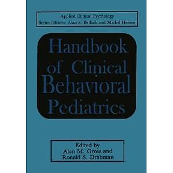 Handbook of Clinical Behavioral Pediatrics / NATO Science Series B: