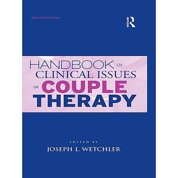 Handbook of Clinical Issues in Couple Therapy