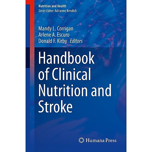 Handbook of Clinical Nutrition and Stroke / Nutrition and Health