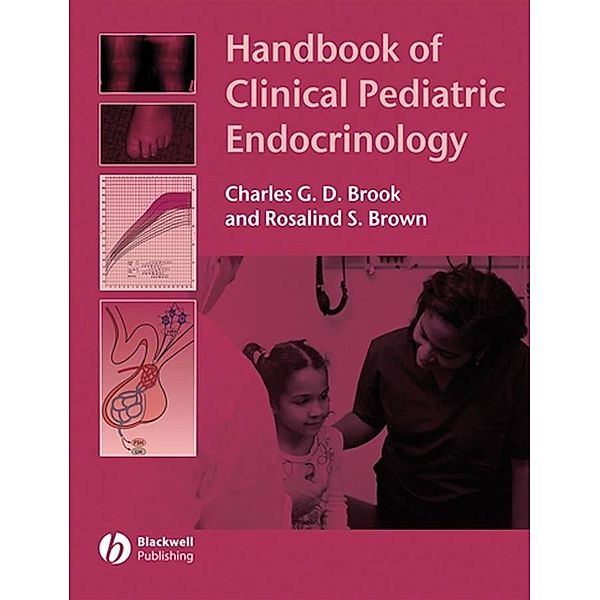 Handbook of Clinical Pediatric Endocrinology, Charles G. D. Brook, Rosalind S. Brown