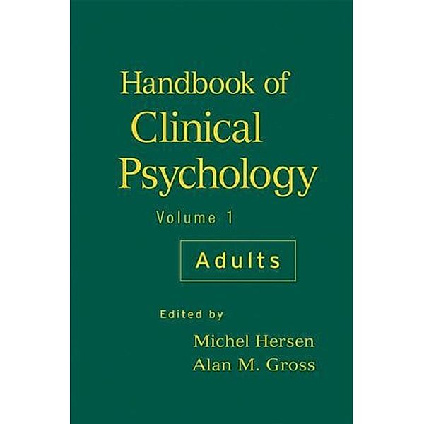 Handbook of Clinical Psychology.Vol.1, Alan M. Gross, Michel Hersen