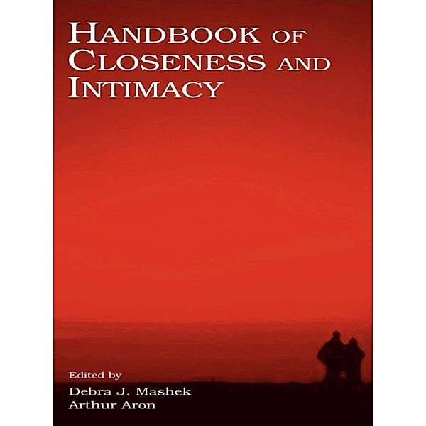 Handbook of Closeness and Intimacy