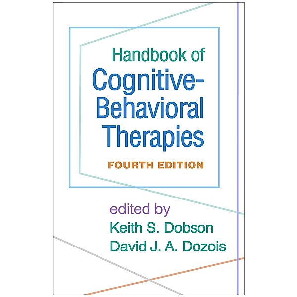 Handbook of Cognitive-Behavioral Therapies, Fourth Edition