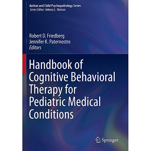 Handbook of Cognitive Behavioral Therapy for Pediatric Medical Conditions