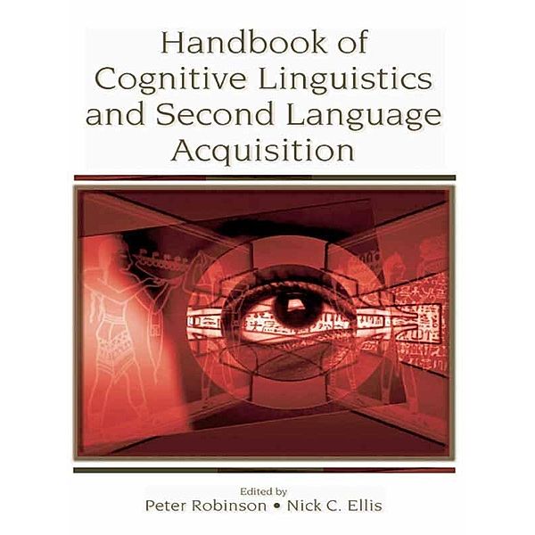 Handbook of Cognitive Linguistics and Second Language Acquisition