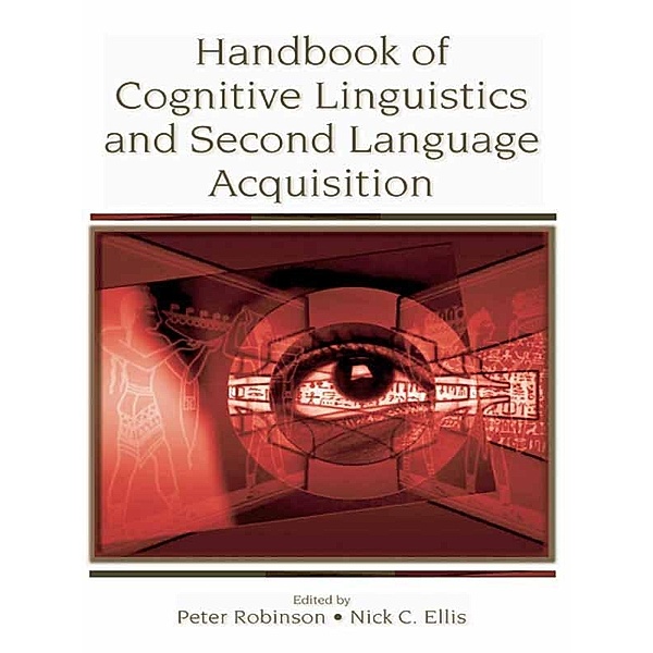 Handbook of Cognitive Linguistics and Second Language Acquisition
