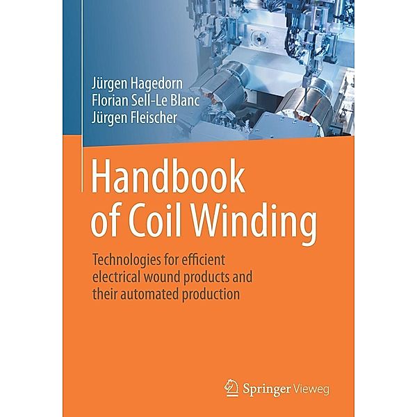 Handbook of Coil Winding, Jürgen Hagedorn, Florian Sell-Le Blanc, Jürgen Fleischer