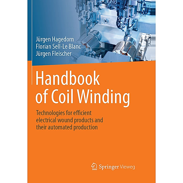 Handbook of Coil Winding, Jürgen Hagedorn, Florian Sell-Le Blanc, Jürgen Fleischer
