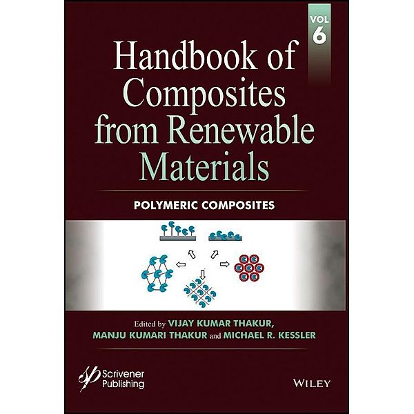 Handbook of Composites from Renewable Materials, Volume 6, Polymeric Composites