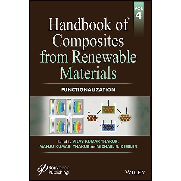 Handbook of Composites from Renewable Materials, Volume 4, Functionalization