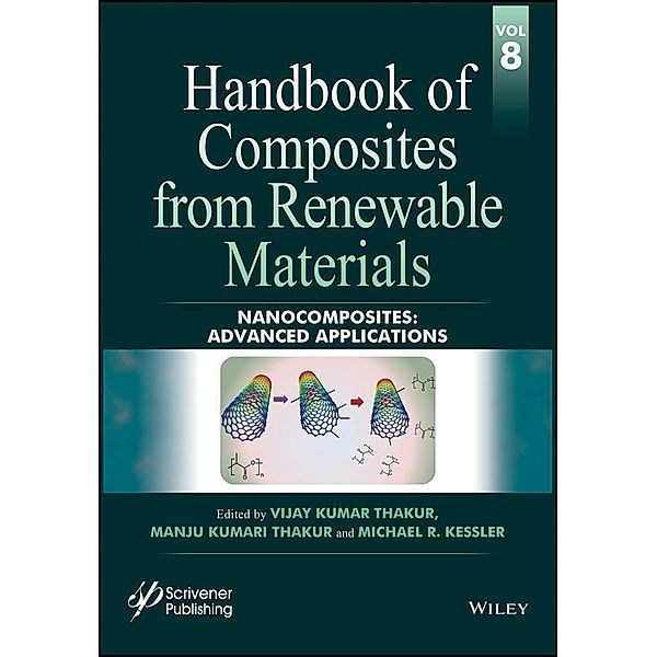 Handbook of Composites from Renewable Materials, Volume 8, Nanocomposites