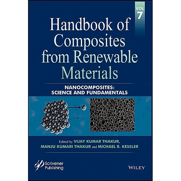 Handbook of Composites from Renewable Materials, Volume 7, Nanocomposites
