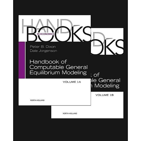 Handbook of Computable General Equilibrium Modeling / Handbooks in Economics