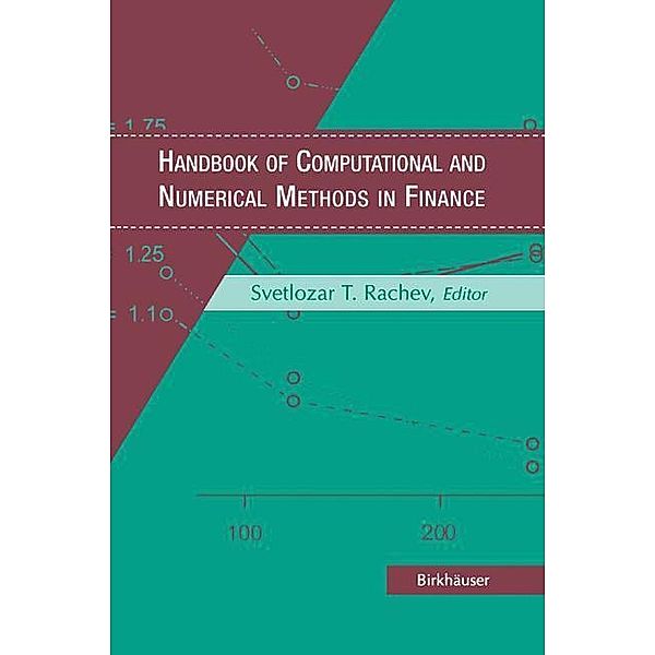 Handbook of Computational and Numerical Methods in Finance