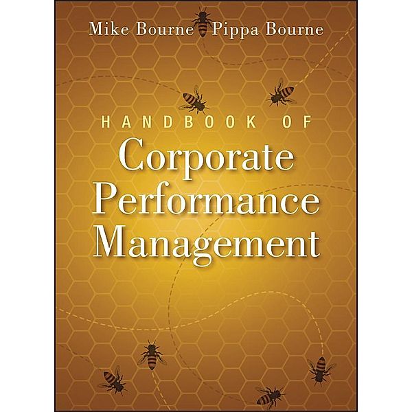 Handbook of Corporate Performance Management, Mike Bourne, Pippa Bourne