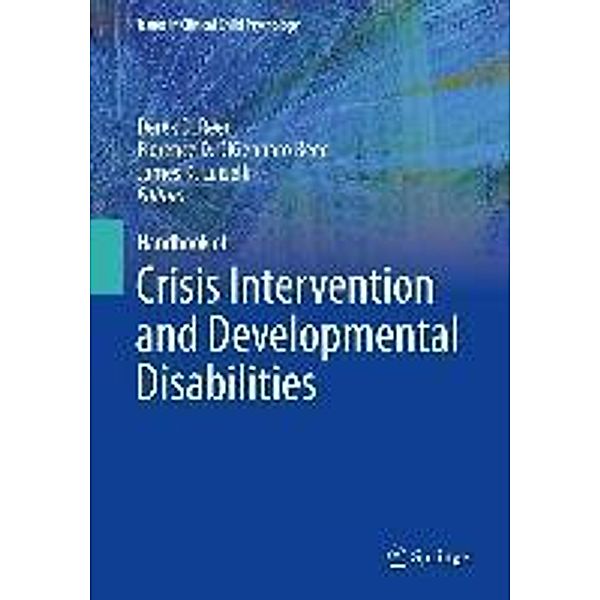 Handbook of Crisis Intervention and Developmental Disabilities / Issues in Clinical Child Psychology