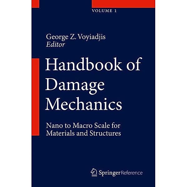 Handbook of Damage Mechanics, 2 Vols.