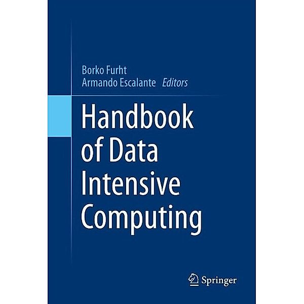 Handbook of Data Intensive Computing