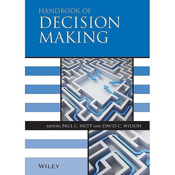 Handbook of Decision Making / Blackwell Encyclopaedia of Management