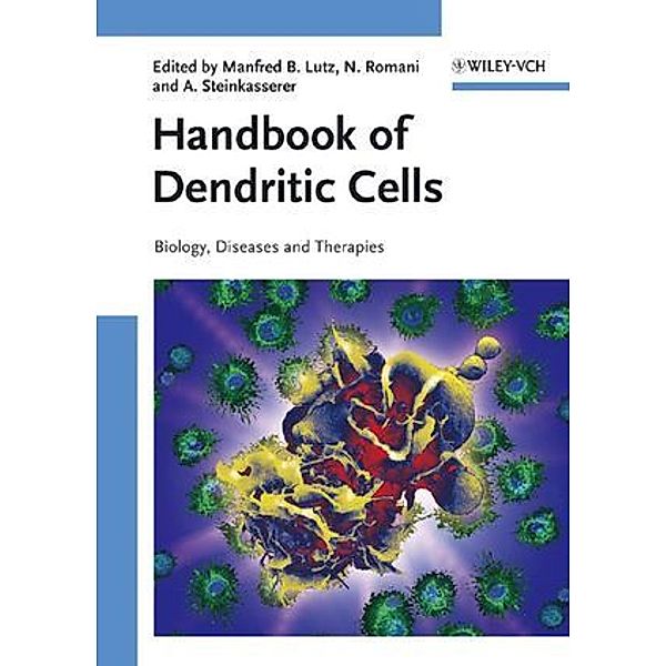 Handbook of Dendritic Cells, 3 Vols.