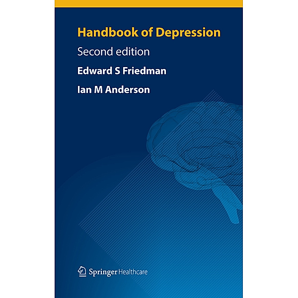 Handbook of Depression, Edward S Friedman, Ian M Anderson