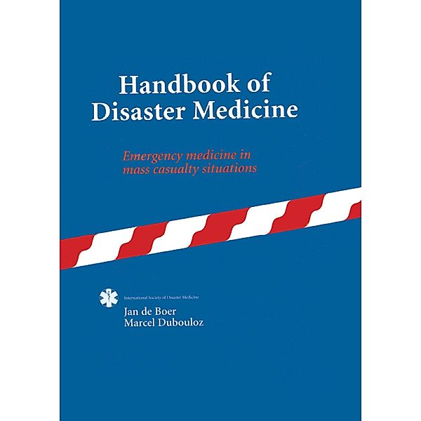 Handbook of Disaster Medicine