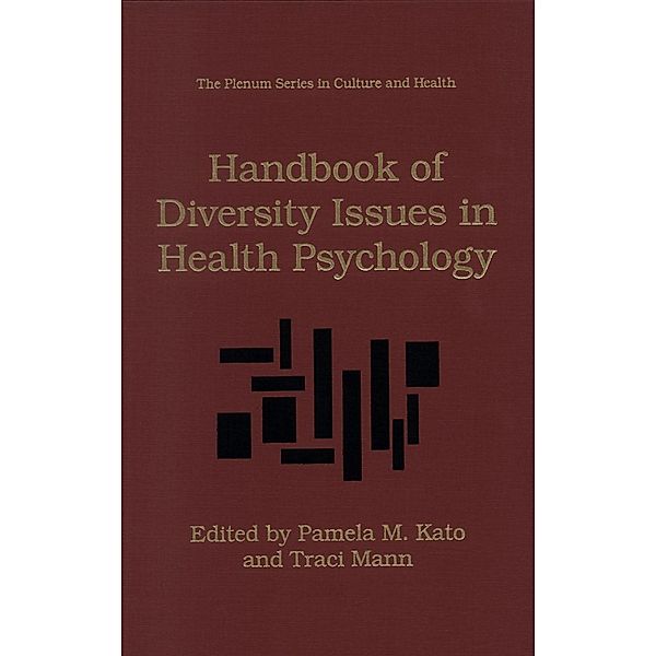 Handbook of Diversity Issues in Health Psychology / The Plenum Series in Culture and Health