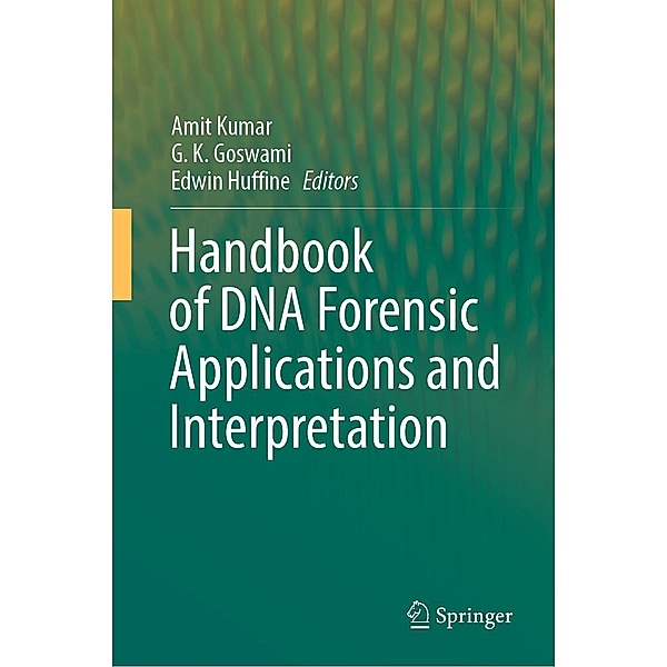 Handbook of DNA Forensic Applications and Interpretation