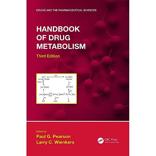 Handbook of Drug Metabolism, Third Edition