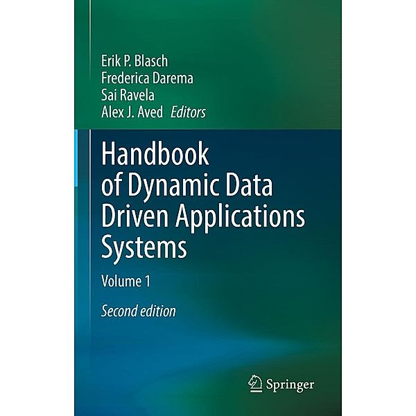 Handbook of Dynamic Data Driven Applications Systems