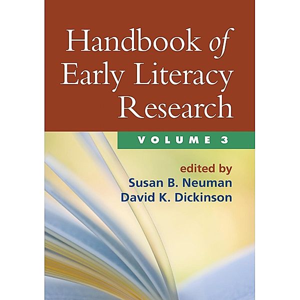 Handbook of Early Literacy Research, Volume 3