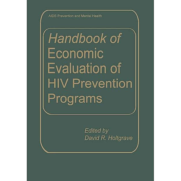 Handbook of Economic Evaluation of HIV Prevention Programs / Aids Prevention and Mental Health